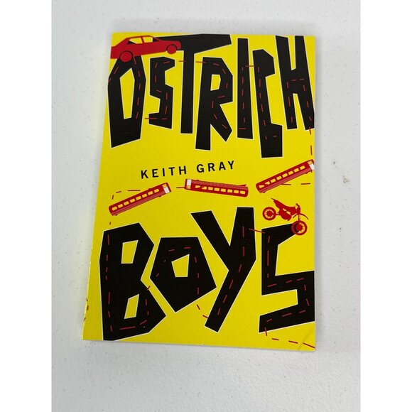 Ostrich Boys Book Teen Fiction Dark Humor Friendship Loss Action Keith Gray - Picture 1 of 6